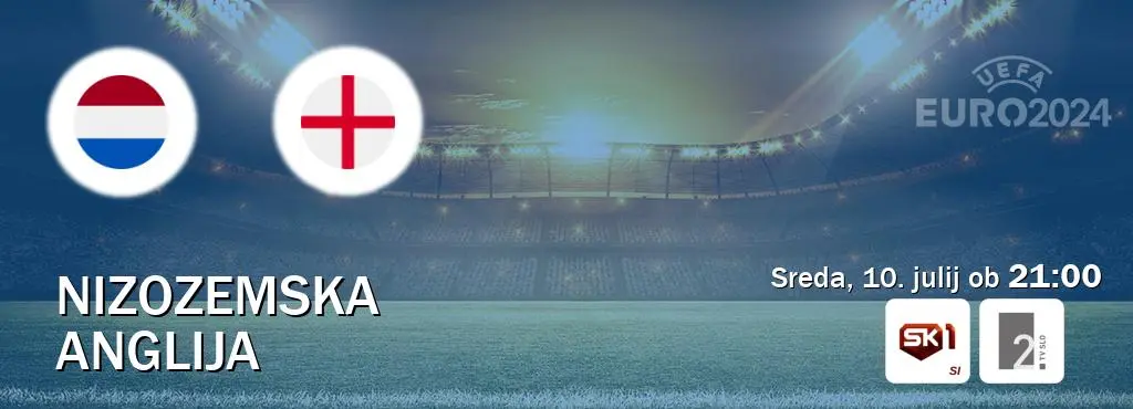 Euro 2024 polfinale: Nizozemska - Anglija prenos v živo na TV SLO 2 in Sportklub 1